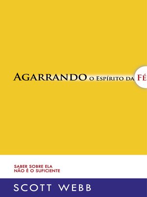 cover image of Agarrando o Espírito da Fé